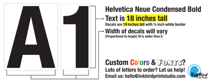An image depicting the letter A and the number 1 on a white background as samples of a decal that can be ordered in this listing. It emphasizes that the printed text is 18 inches tall, and has a 1/2" border on all sides, making the decals 19 inches tall in total, with proportional widths per each letter. It offers custom colors and fonts if you email hello@inkbirdprintstudio.com to discuss your order.